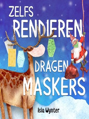 cover image of Zelfs Rendieren Dragen Maskers